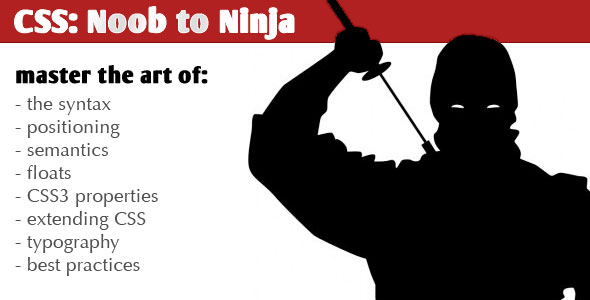 CSS: Noob to Ninja