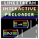 Linestream interactive preloader
