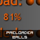 Preloader Balls