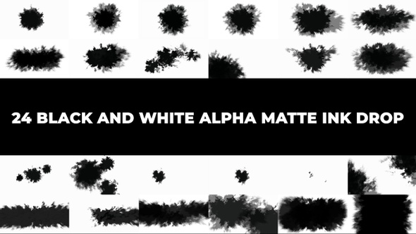 24 Black & White Alpha Matte Ink Drop.