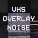 VHS Overlay Noise Pack - VideoHive Item for Sale