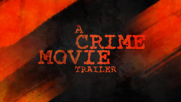 Crime Movie Trailer - VideoHive 8468260