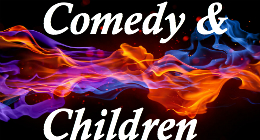 Comedy & Children