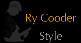 Ry Cooder Style