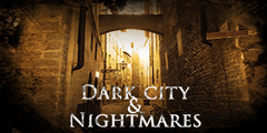 Dark City & Nightmares