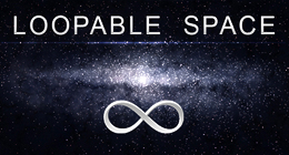 Loopable space