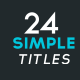 24 Simple Title Animations - VideoHive Item for Sale