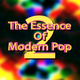 The Essence Of Modern Pop 2