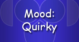 Mood Quirky