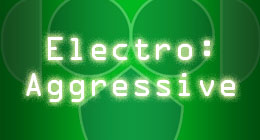 Electronic Aggressive