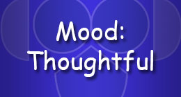 Mood Thoughtful