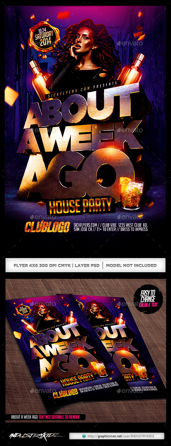 About A Week Ago Party Flyer - Clubs & Parties Events