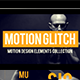 Motion Glitch Package - VideoHive Item for Sale