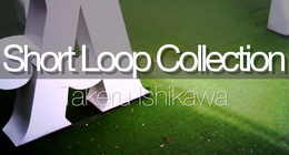 Short Loop Cpllection