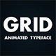 GRID - Animated Typeface / Works in many languages - VideoHive Item for Sale