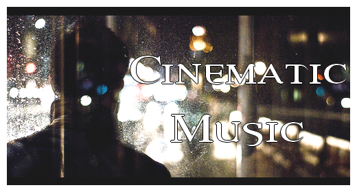 Cinematic Music