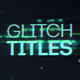 Cinematic Glitch Titles - VideoHive Item for Sale