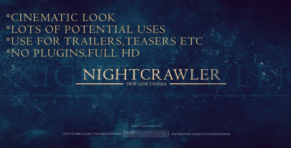 Nightcrawler - VideoHive 9485853