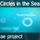 Circles in the Sea Project- HD - VideoHive Item for Sale