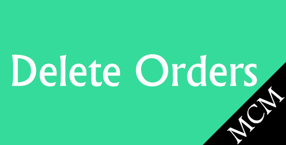 Magento Delete Orders - CodeCanyon 9626756