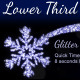 Glitter Snowflake Lower Third Glitter Snowflake Lower Third - VideoHive Item for Sale