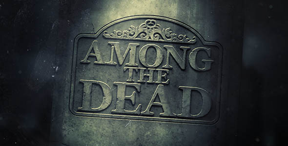 Among The Dead - VideoHive 9715137