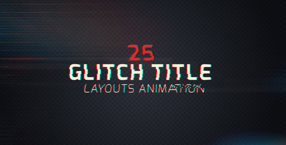 25 Glitch Title Animation Pack