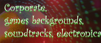 Corporate, soundtrack, music for games, electronica