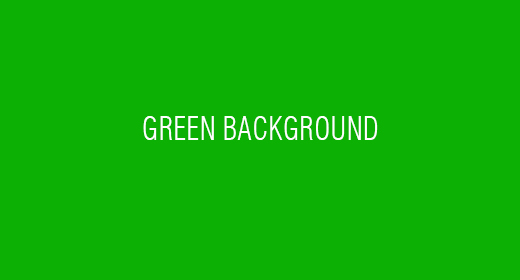 GREEN BACKGROUND