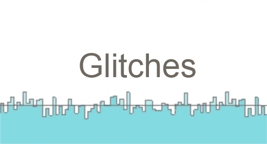 Glitches
