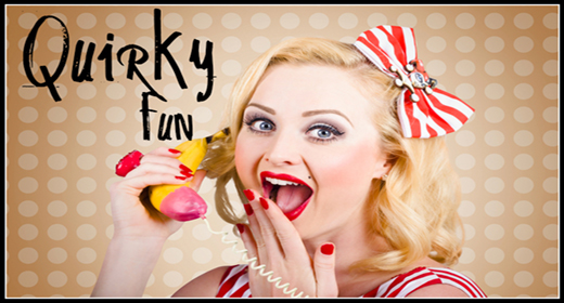 Quirky - Fun