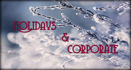 Holidays & Corporate