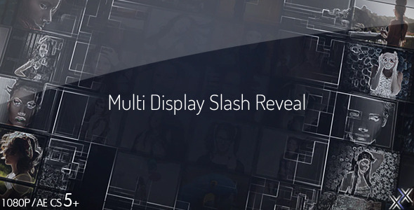 Multi Display Slash Reveal