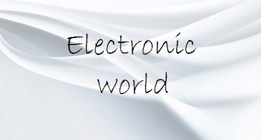 Electronic World