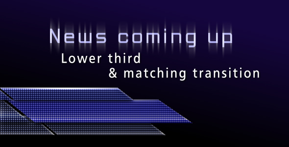 News coming up - lower third & transition pack