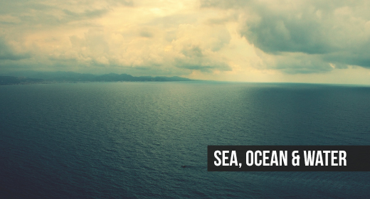 SEA, OCEAN & WATER