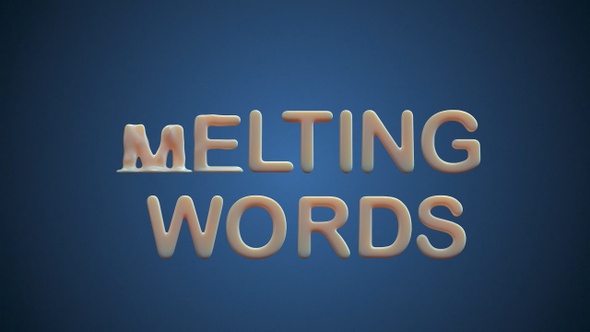 Melting Words