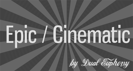 Epic and Cinematic