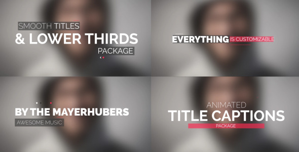 Smooth TitlesLower Thirds - VideoHive 10303025