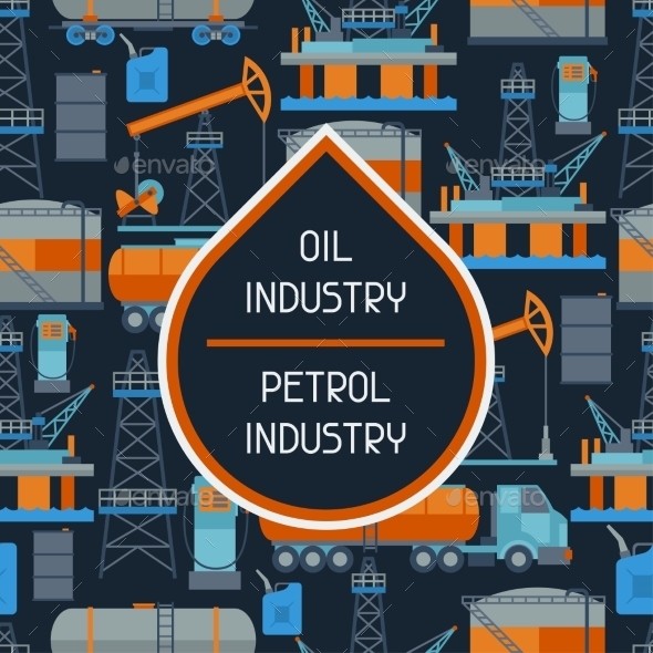Industrial Seamless Pattern with Oil - Industries Business