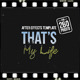That&#39;s My Life - VideoHive Item for Sale