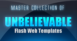 COLLECTION OF UNBELIEVABLE FLASH WEB TEMPLATES