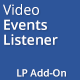 Video Events Listener - Layered Popups Add-On Video Events Listener - Layered Popups Add-On - CodeCanyon Item for Sale