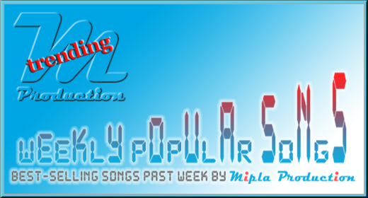 Best-selling songs past week by Mipla Production