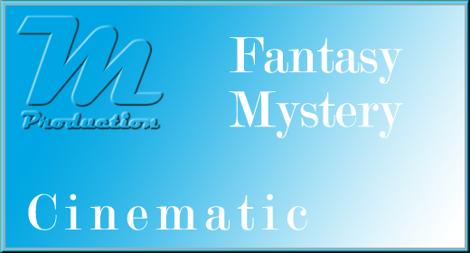 Cinematic [Fantasy-Mystery]