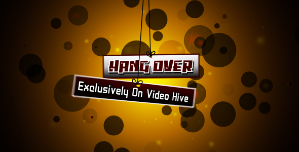 Hang Over - VideoHive 133733
