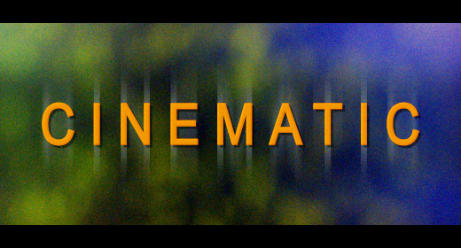 Cinematic