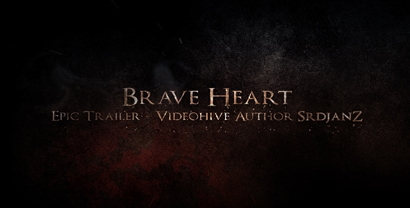 Brave Heart - Epic Trailer