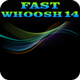 Fast Whoosh 14