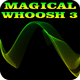 Magical Whoosh 3